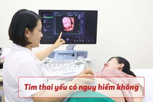 tim thai yếu tháng cuối